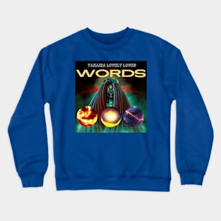 Words - (Official Video) by Yahaira Lovely Loves Crewneck Sweatshirt